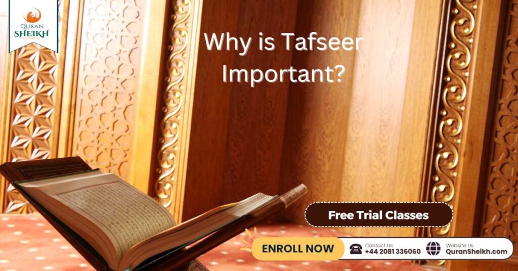 Why is Tafseer Important?