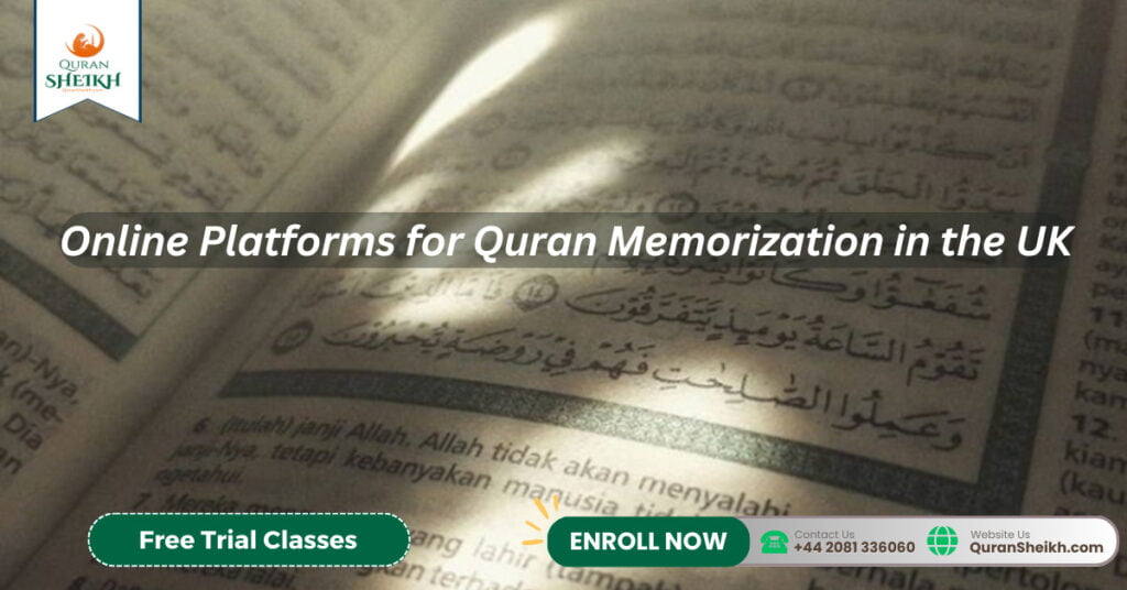 Online Platforms for Quran Memorization in the UK