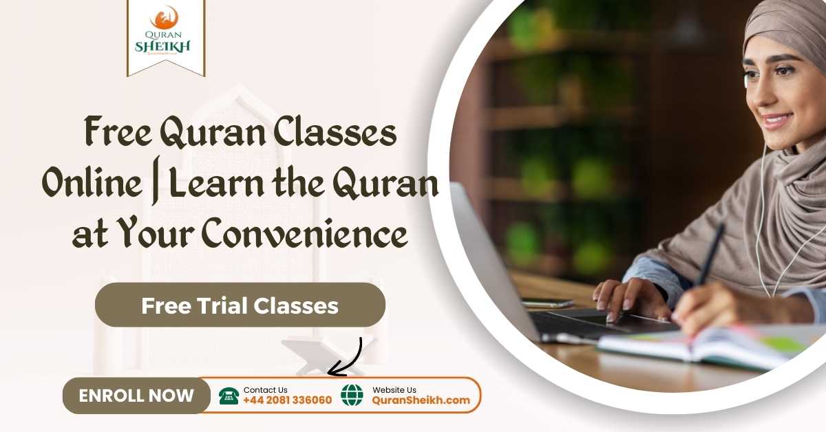 Free Quran Classes Online | Learn the Quran at Your Convenience
