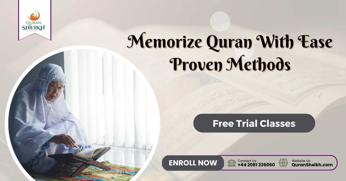 Memorize Quran with ease Proven methods