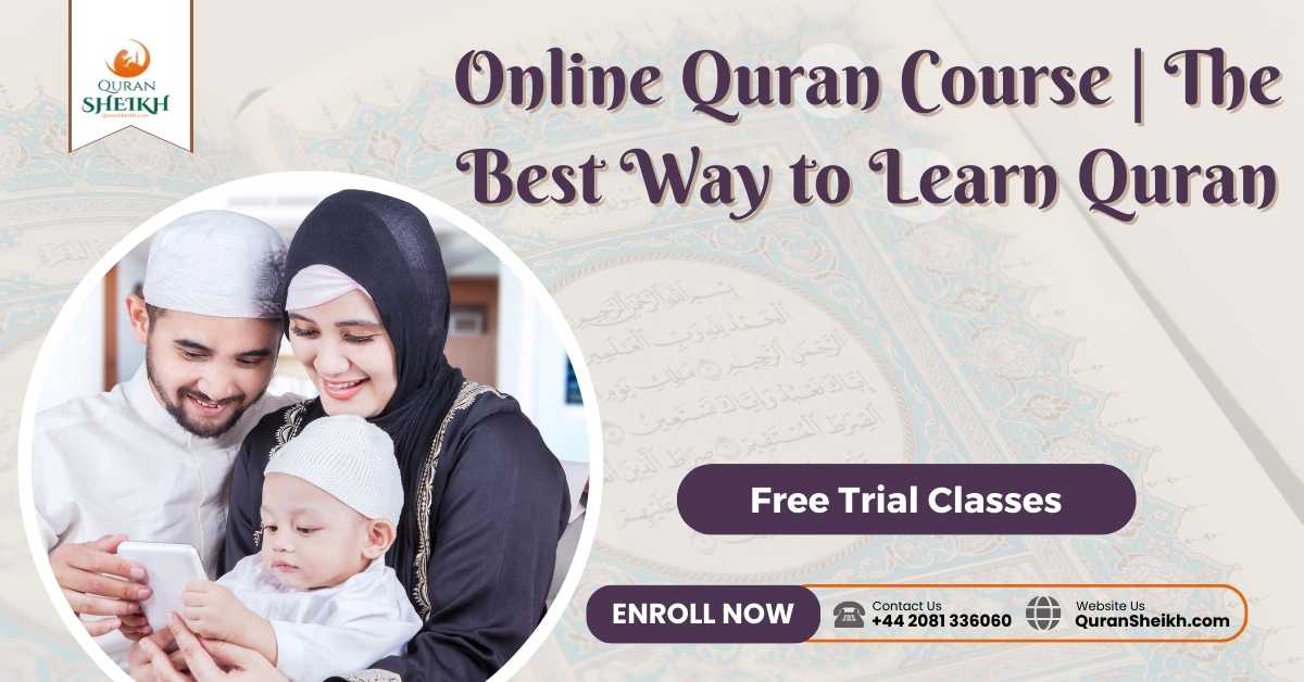 Online Quran Course | The Best Way to Learn Quran