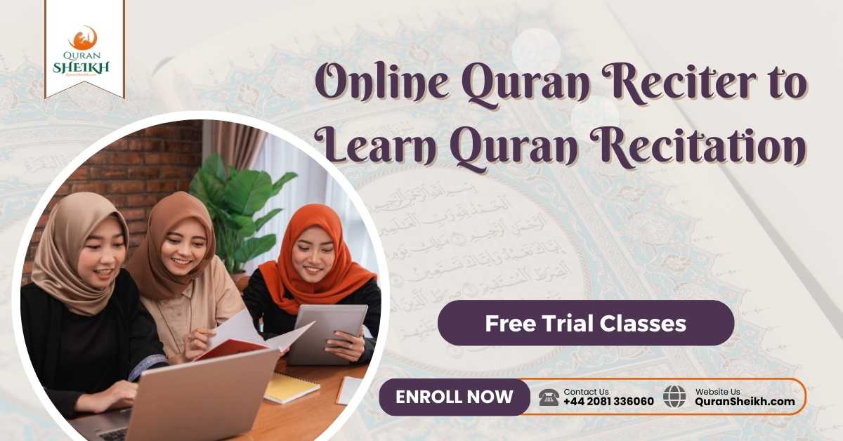 Online Quran Reciter to learn Quran recitation