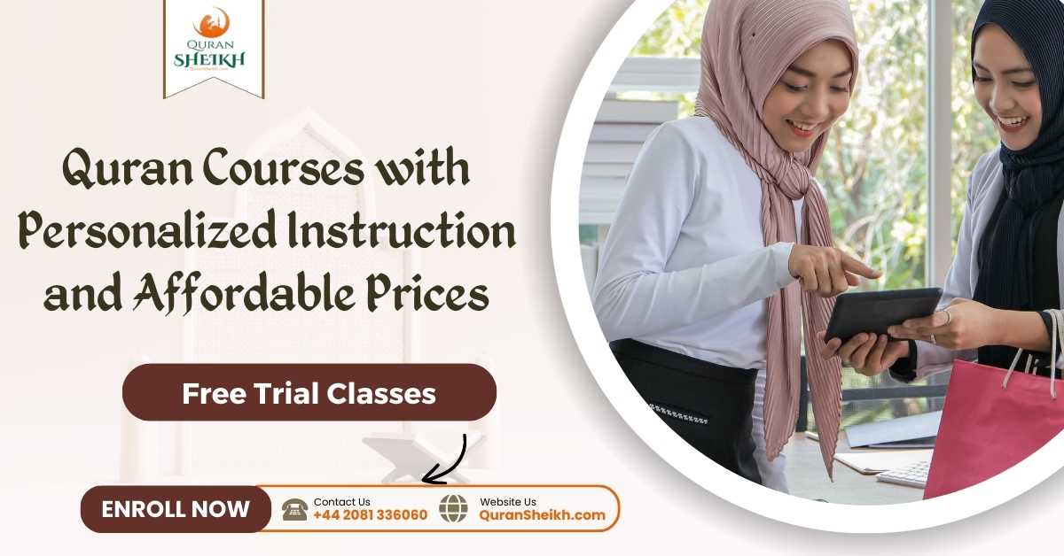 Quran Courses with Personalized Instruction and Affordable Prices