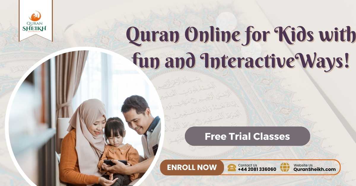 Quran Online for Kids with fun and interactive ways!