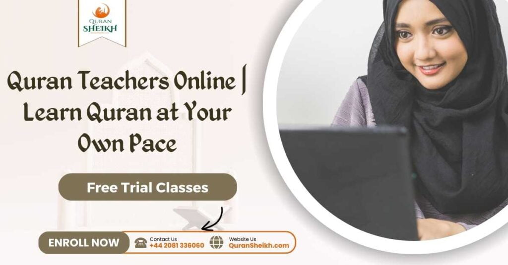 Quran Teachers Online | Learn Quran at Your Own Pace 4 Quran Teachers Online | Learn Quran at Your Own Pace