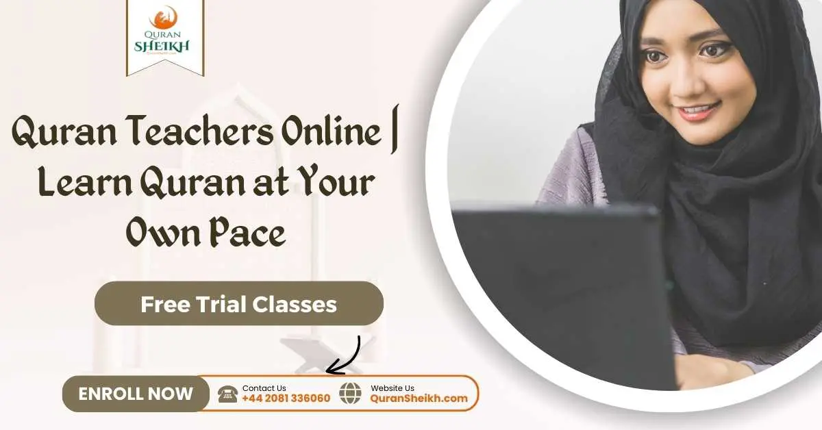 Quran Teachers Online | Learn Quran at Your Own Pace