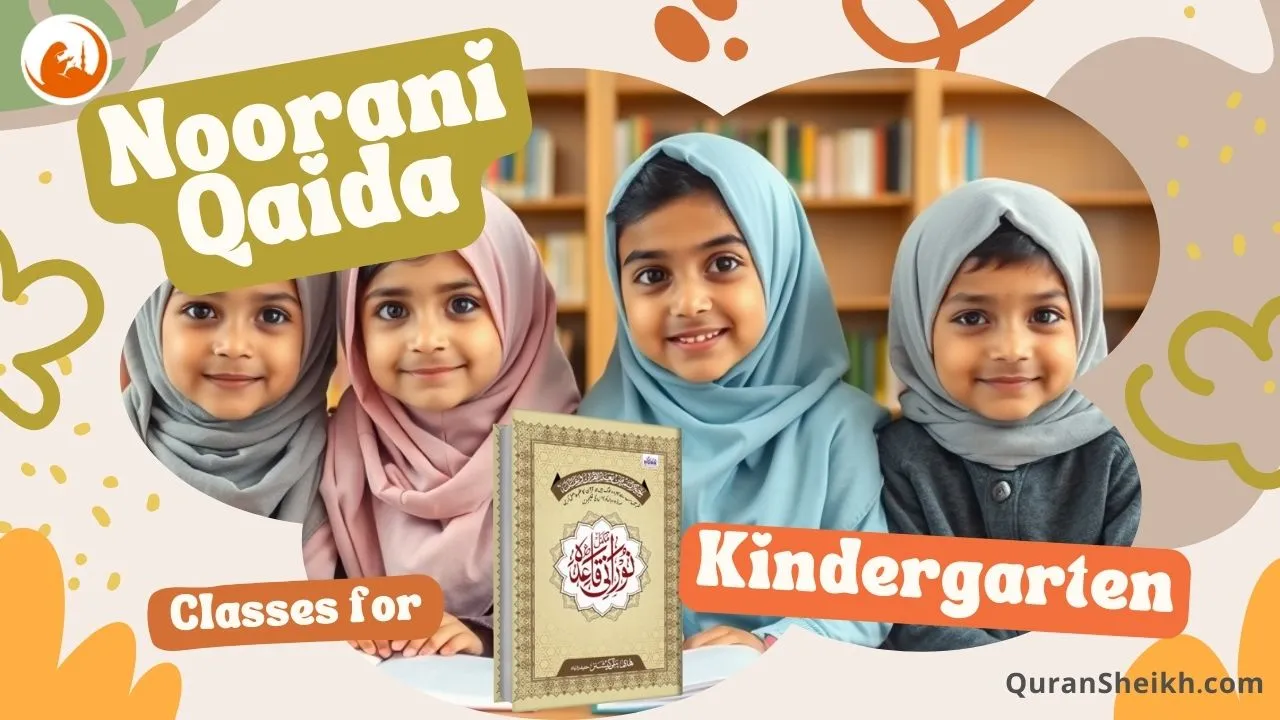 Engaging Noorani Qaida classes for kindergarteners to learn Arabic letters and Quranic pronunciation.
