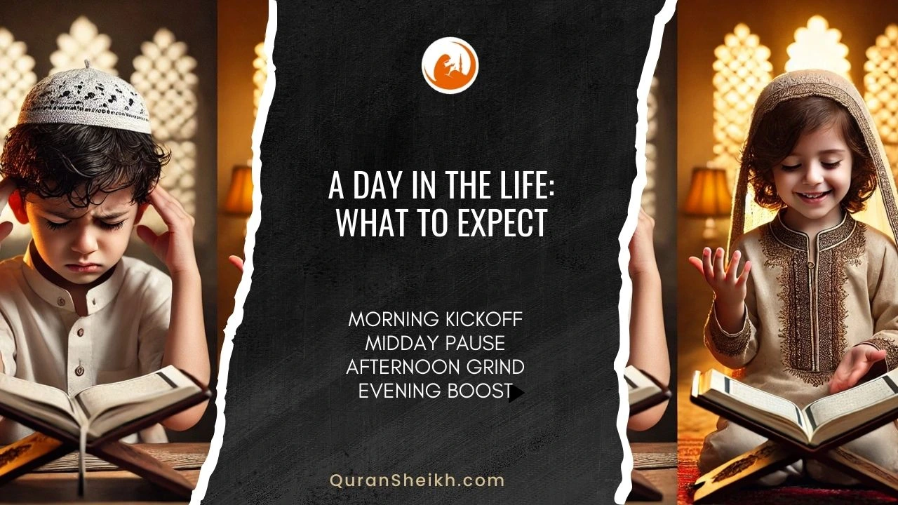 Daily Routine in Full-Time Hifz Program - A Typical Day