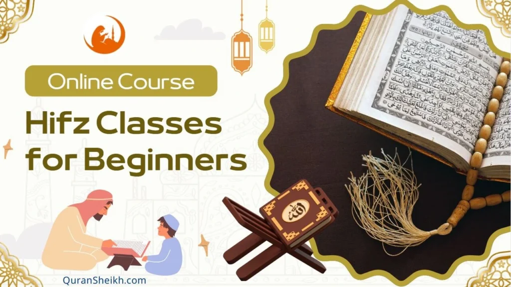 Hifz Classes for Beginners – Quran Memorization Made Easy for Families & Teens
