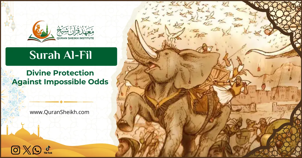 Surah Al-Fil Divine Protection Against Impossible Odds