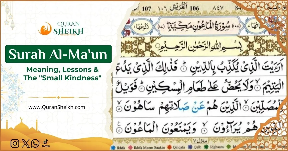 Surah Al-Ma'un: Meaning, Lessons & The "Small Kindness"