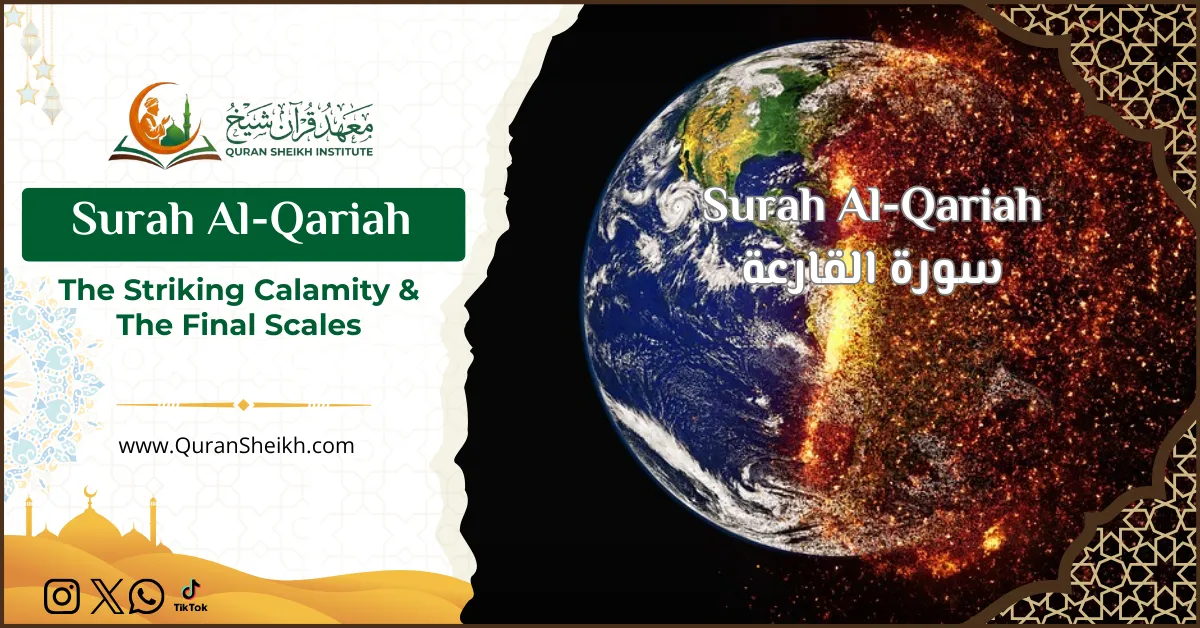 Surah Al-Qariah The Striking Calamity & The Final Scales