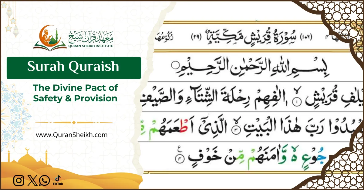 Surah Quraish The Divine Pact of Safety & Provision
