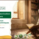 10 Best Quran Memorization Techniques