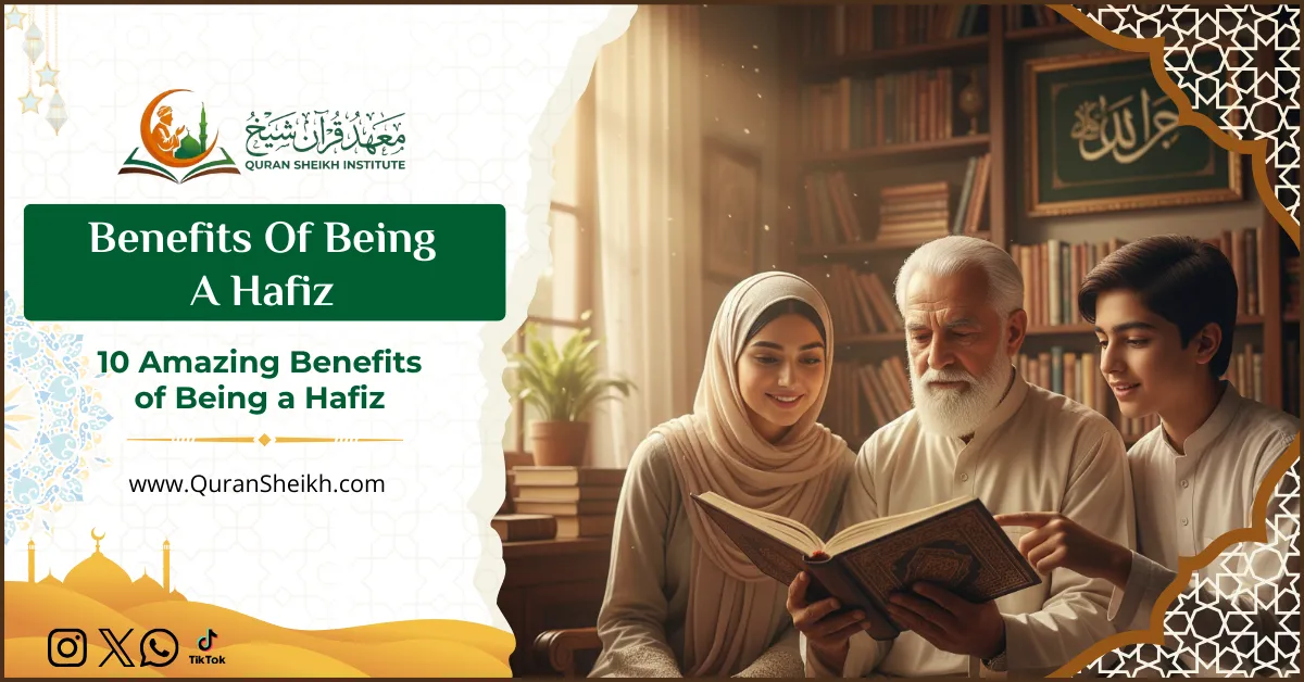 Benefits Of Being A Hafiz