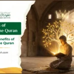 Benefits of Memorizing the Quran