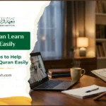 How Adults Can Learn the Quran Easily 1 How Adults Can Learn the Quran Easily