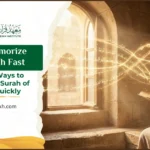 How To Memorize Quran Surah Fast