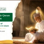 Status Of Hafiz Quran in Islam