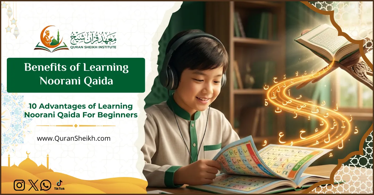 Benefits of Learning Noorani Qaida
