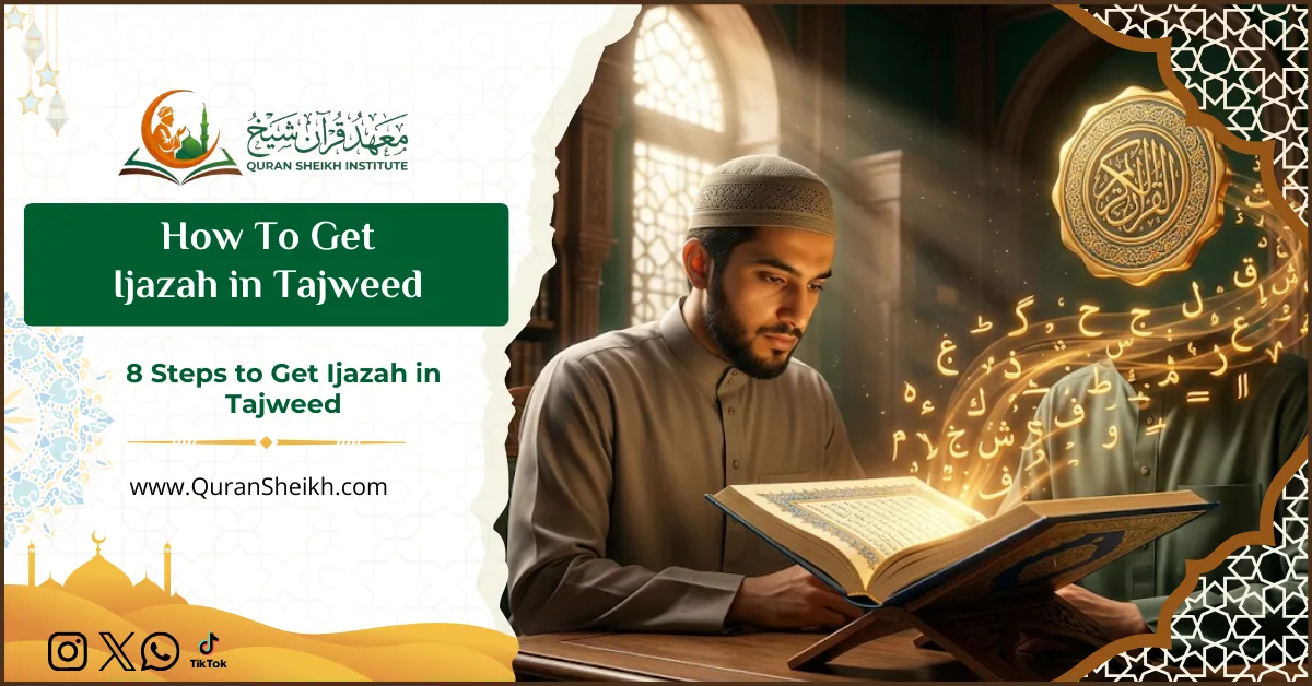 How To Get Ijazah in Tajweed