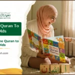 How To Teach Quran To 3 Year Olds 3 How To Teach Quran To 3 Year Olds