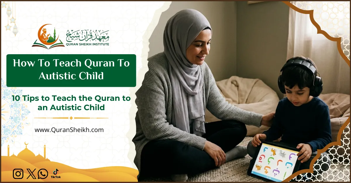 How To Teach Quran To Autistic Child