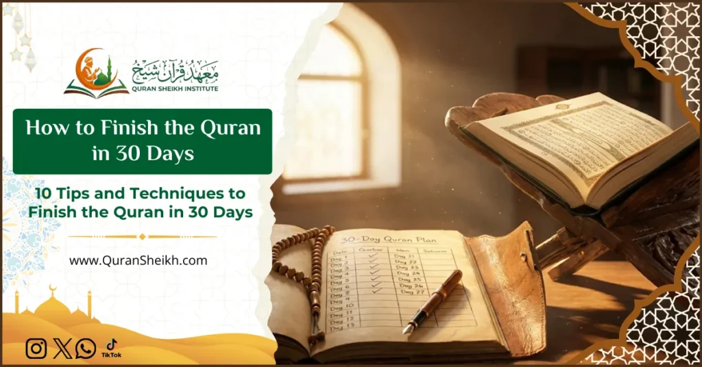 How to Finish the Quran in 30 Days