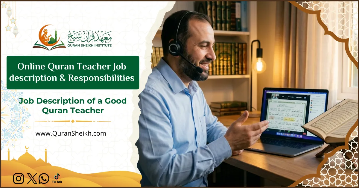 Online Quran Teacher Job description & Responsibilities
