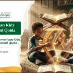 How American Kids Learn Noorani Qaida 8 How American Kids Learn Noorani Qaida