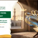 What Is 310 Hifdh Quran Memorization Technique