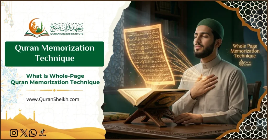 What Is Whole-Page Quran Memorization Technique 4 What Is Whole-Page Quran Memorization Technique