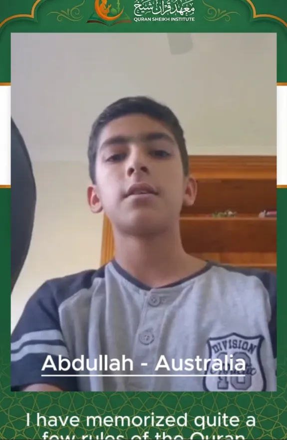 Quran Sheikh Institute | Online Quran & Arabic Academy 47 Abdullah - Online Quran Student from Australia