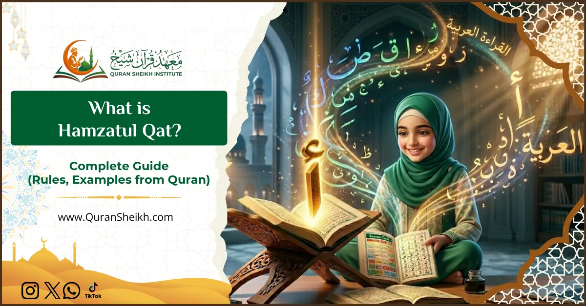 What is Hamzatul Qat