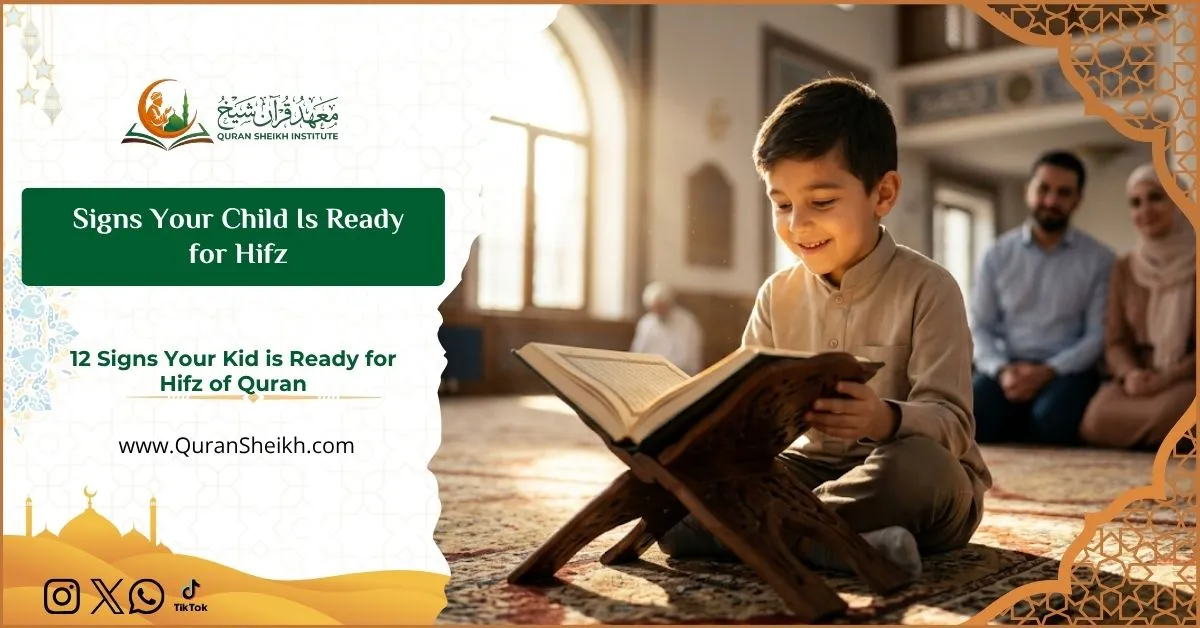 Signs Your Child Is Ready for Hifz 1 Signs Your Child Is Ready for Hifz