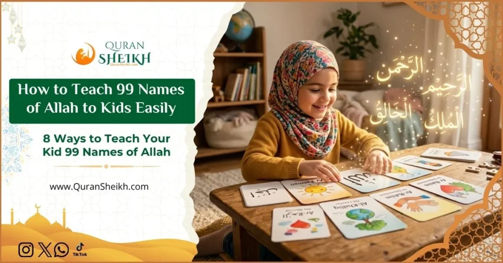 How to Teach 99 Names of Allah to Kids Easily 2 How to Teach 99 Names of Allah to Kids Easily