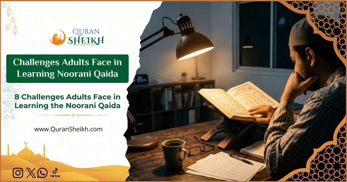 Challenges Adults Face in Learning Noorani Qaida 1 Challenges Adults Face in Learning Noorani Qaida