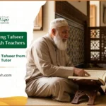 Benefits Of Learning Tafseer With a Quran Sheikh Teachers