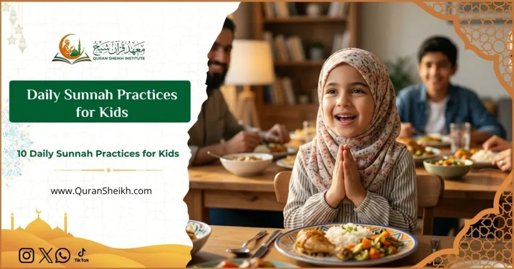 Daily Sunnah Practices for Kids