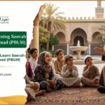 Importance Of Learning Seerah of Prophet Muhammad